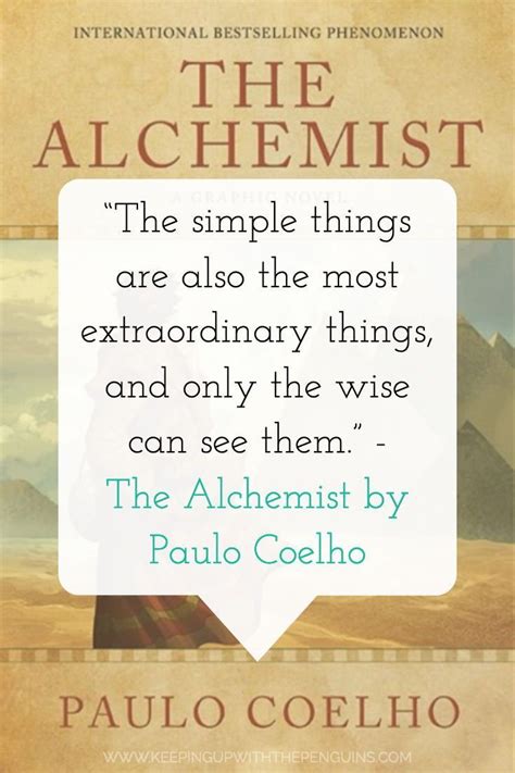 The secret of life, though, is to fall seven times and to get up eight times. . Quotes from the alchemist with page numbers